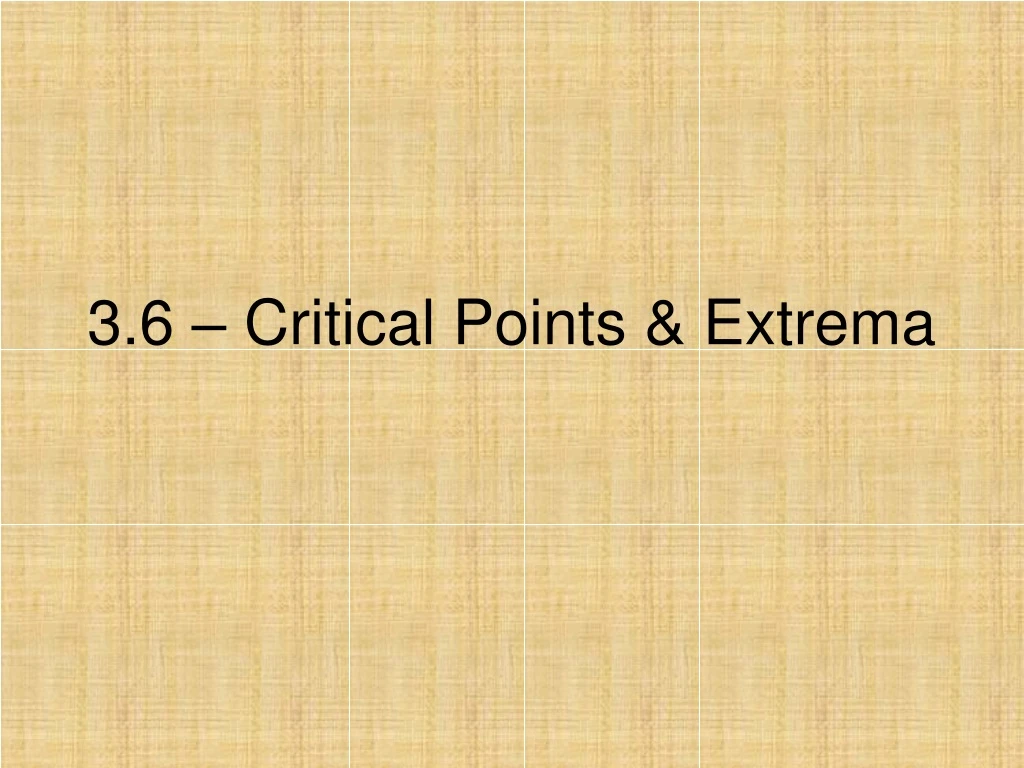 3 6 critical points extrema