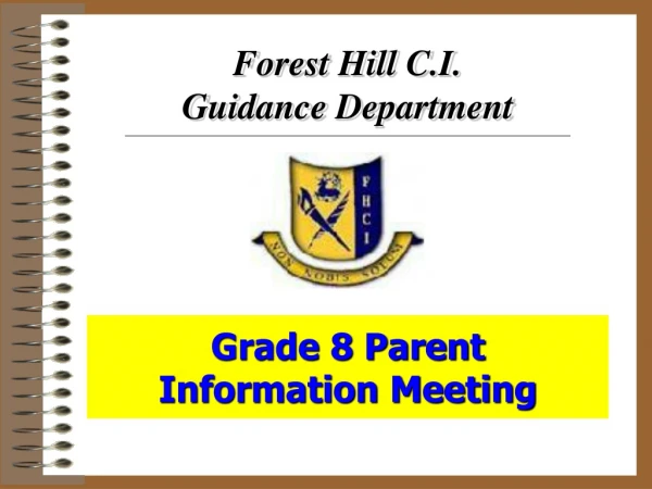 Forest Hill C.I. Guidance Department
