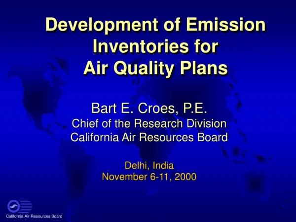 Development of Emission Inventories for  Air Quality Plans