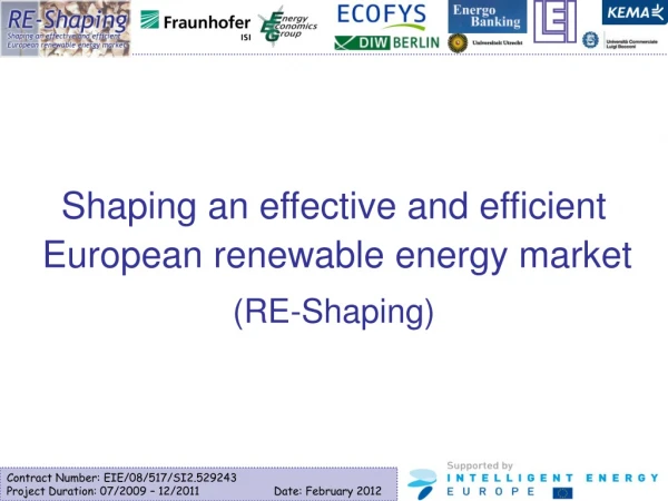 Shaping an effective and efficient European renewable energy market (RE-Shaping)