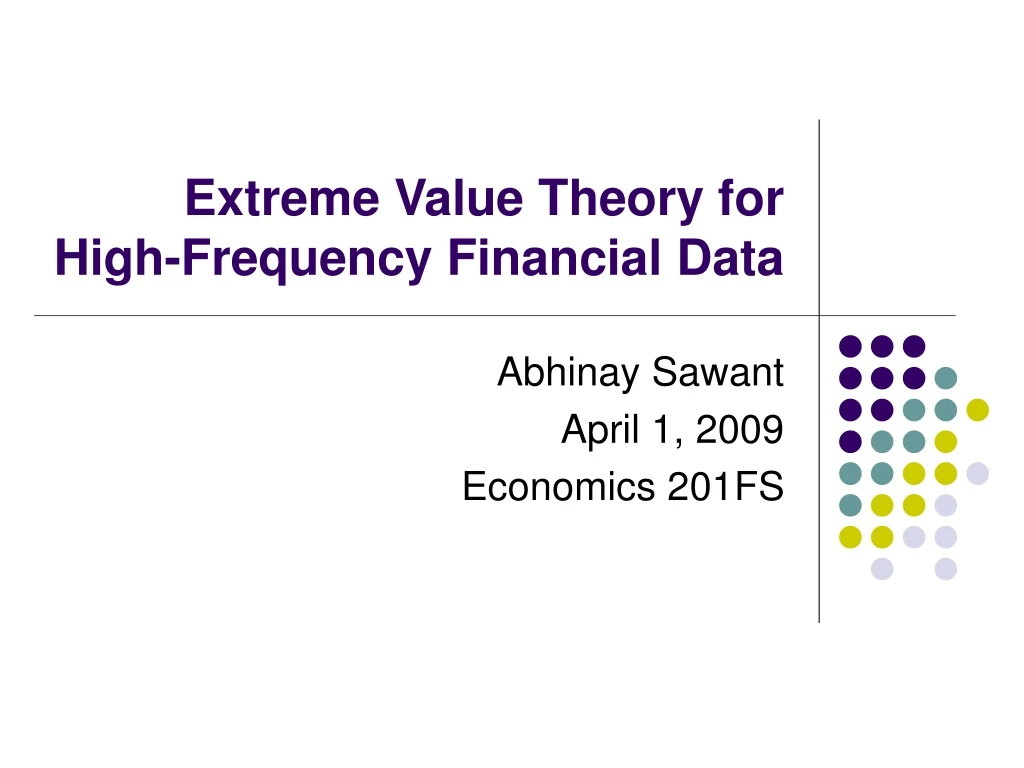 extreme value theory for high frequency financial data