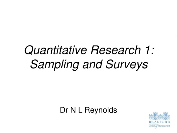 Quantitative Research 1: Sampling and Surveys