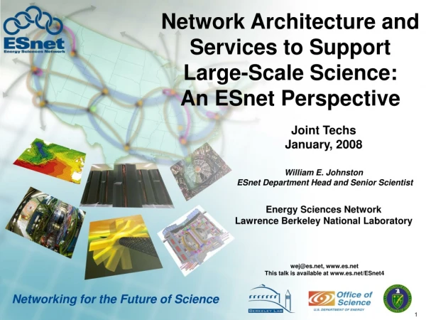 Network Architecture and Services to Support Large-Scale Science: An ESnet Perspective