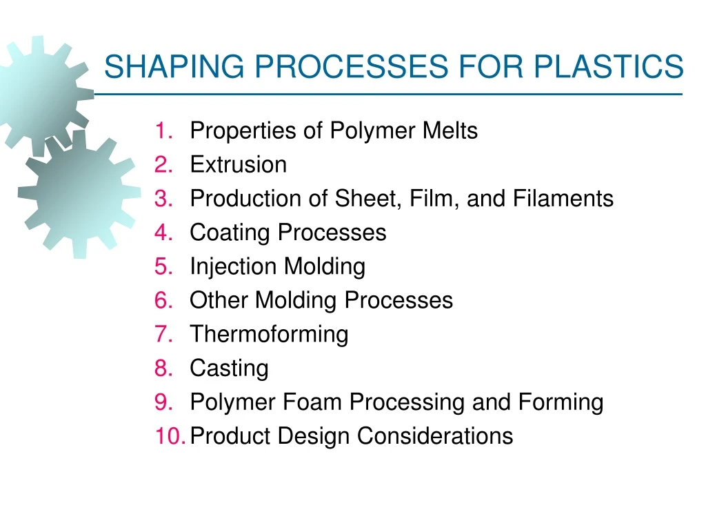 shaping processes for plastics