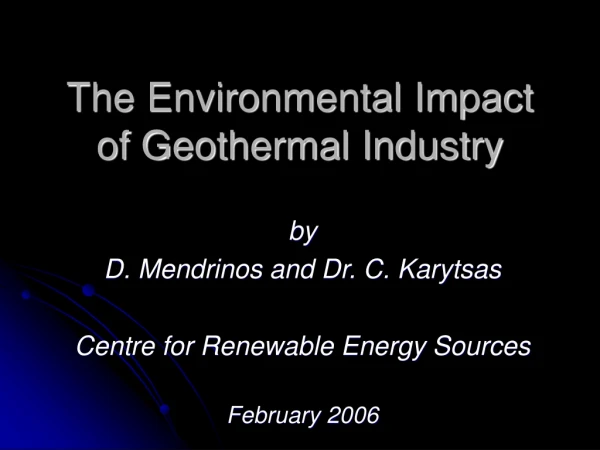 The Environmental Impact of Geothermal Industry