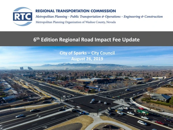 6 th  Edition Regional Road Impact Fee Update