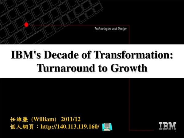 IBM's Decade of Transformation: Turnaround to Growth