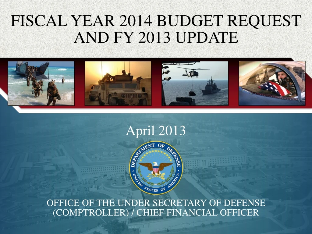 fiscal year 2014 budget request and fy 2013 update