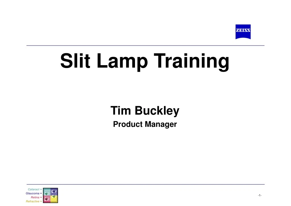 slit lamp training tim buckley product manager