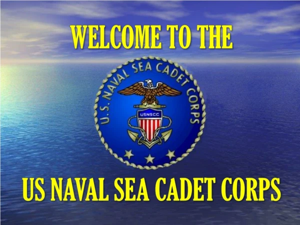 Welcome to the  US Naval Sea Cadet Corps