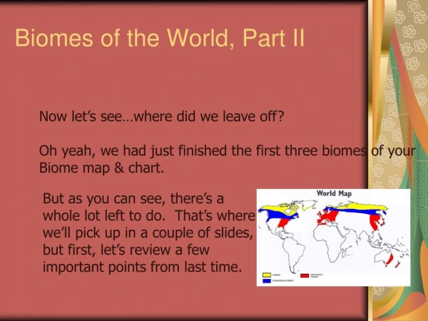 Biomes of the World, Part II