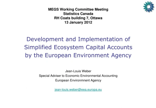Jean-Louis Weber Special Adviser to Economic Environmental Accounting European Environmnent Agency