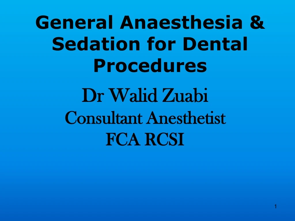 general anaesthesia sedation for dental procedures