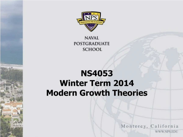 NS4053  Winter Term 2014 Modern Growth Theories