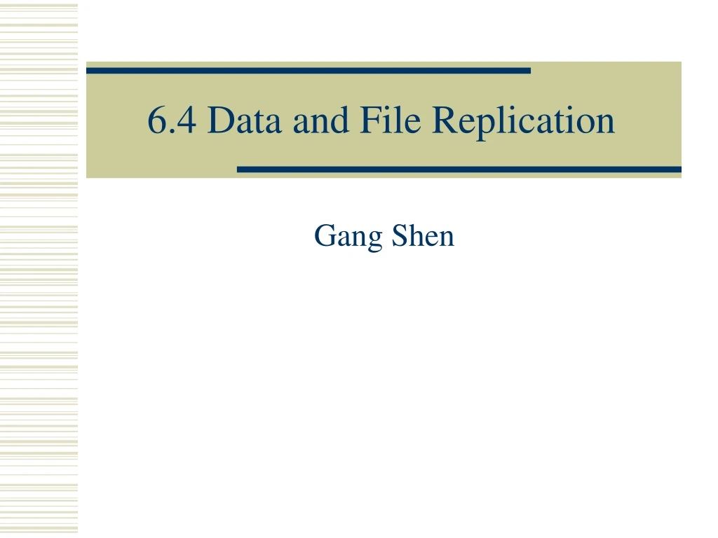 6 4 data and file replication
