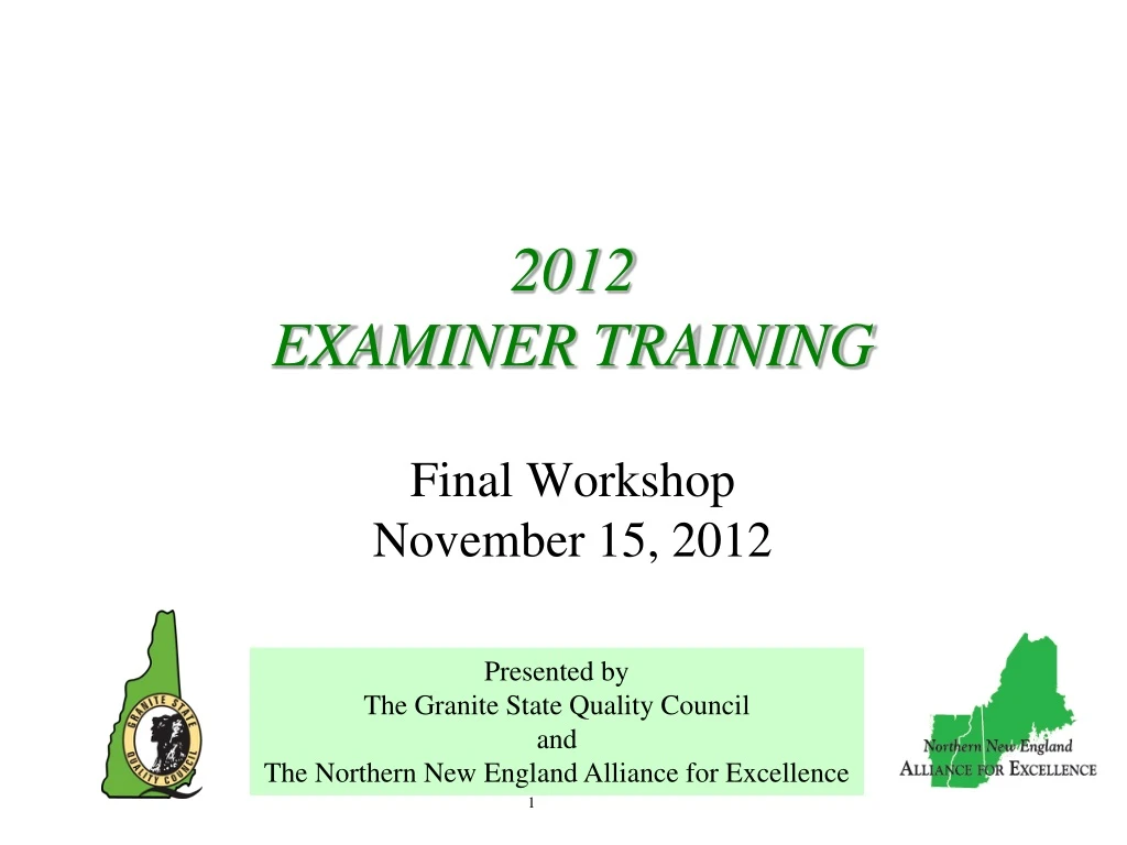 2012 examiner training final workshop november 15 2012