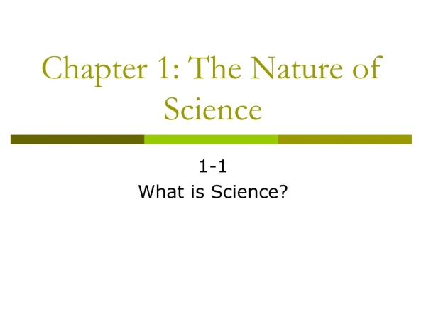 Chapter 1: The Nature of Science