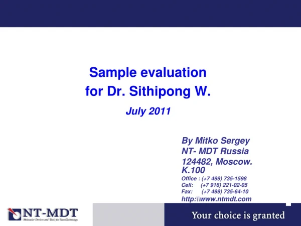 Sample evaluation  for Dr. Sithipong W. July 2011