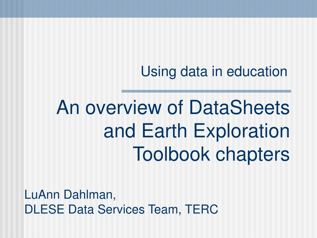 an overview of datasheets and earth exploration toolbook chapters