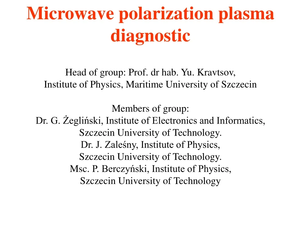 microwave polarization plasma diagnostic head