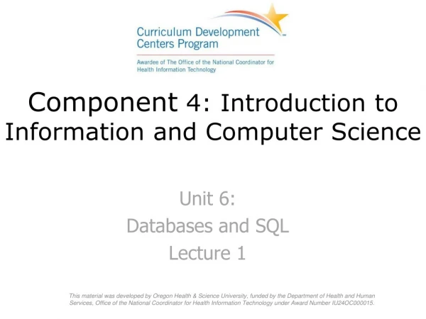 Component  4: Introduction to Information and Computer Science