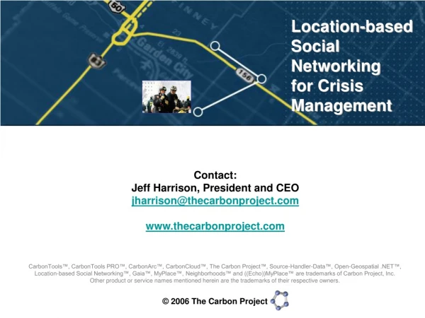 Location-based  Social Networking for Crisis Management