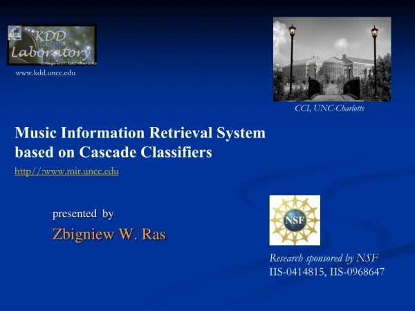 Music Information Retrieval System   based on Cascade Classifiers