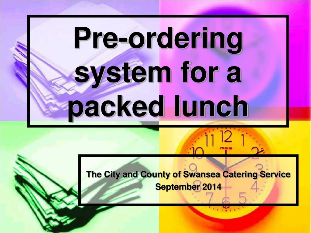 pre ordering system for a packed lunch