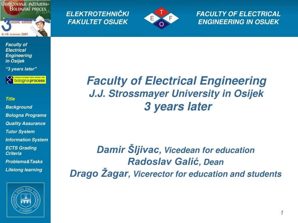 faculty of electrical engineering j j strossmayer university in osijek 3 years later