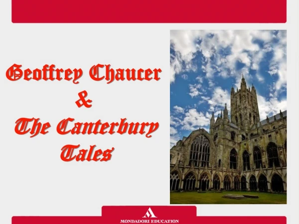 Geoffrey Chaucer  &amp; The Canterbury Tales