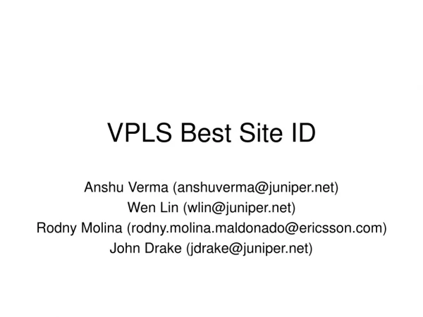VPLS Best Site ID
