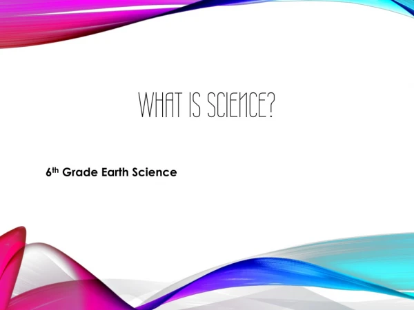 What is Science?