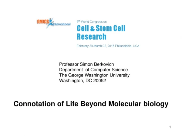 Connotation of Life Beyond Molecular biology