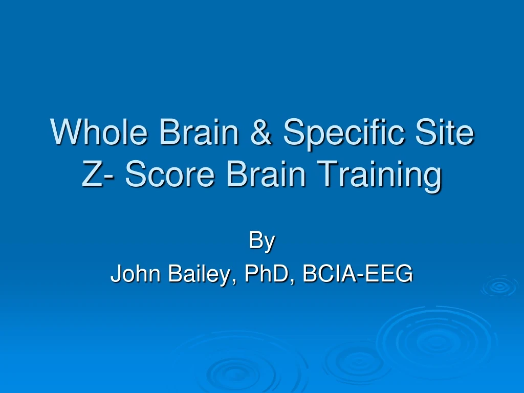whole brain specific site z score brain training