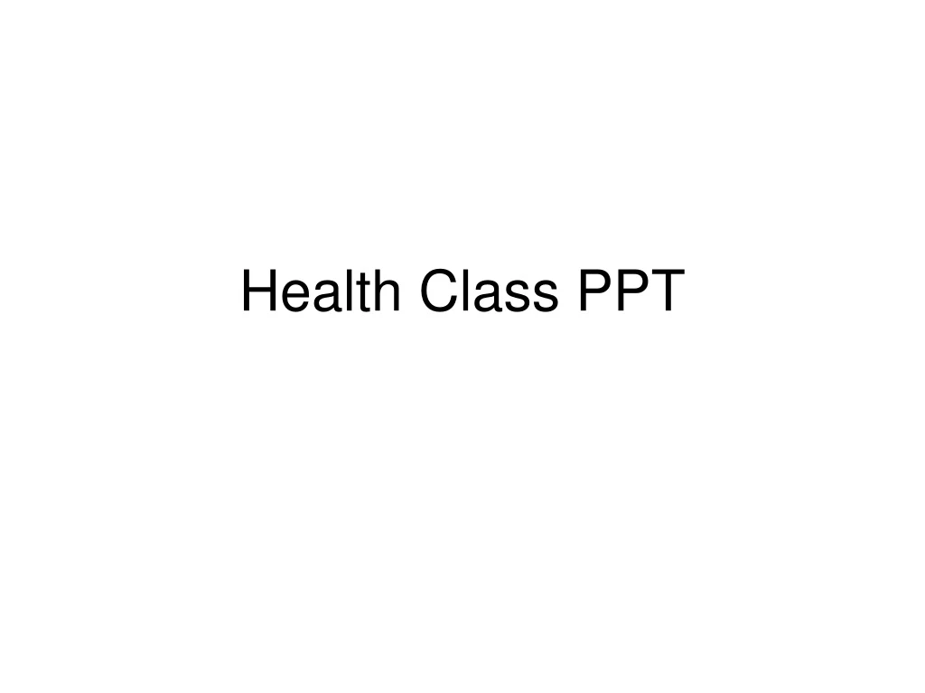 health class ppt