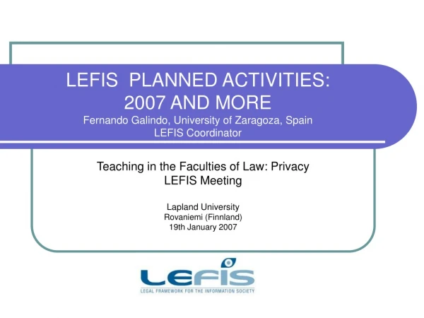 Teaching in the Faculties of Law: Privacy LEFIS Meeting Lapland University Rovaniemi (Finnland)