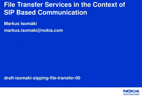 File Transfer Services in the Context of SIP Based Communication