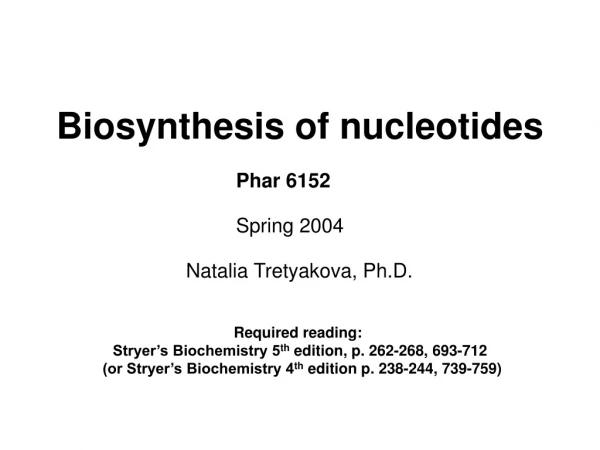 Biosynthesis of nucleotides