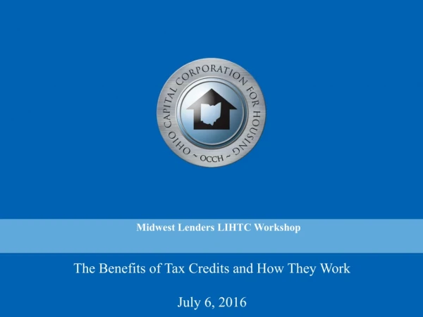 The Benefits of Tax Credits and How They Work July 6, 2016