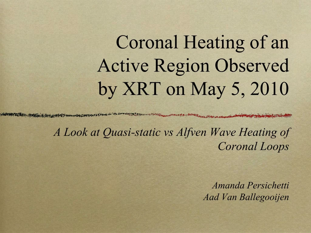 coronal heating of an active region observed by xrt on may 5 2010