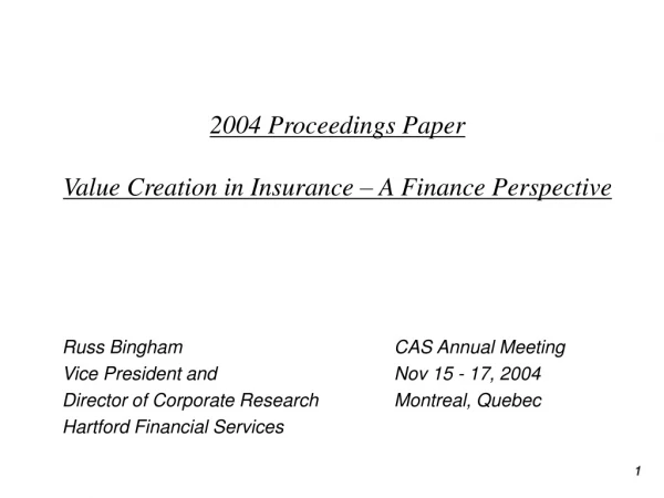 2004 Proceedings Paper Value Creation in Insurance – A Finance Perspective