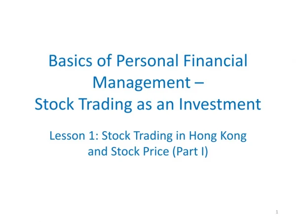 Basics of Personal Financial Management –  Stock Trading as an Investment