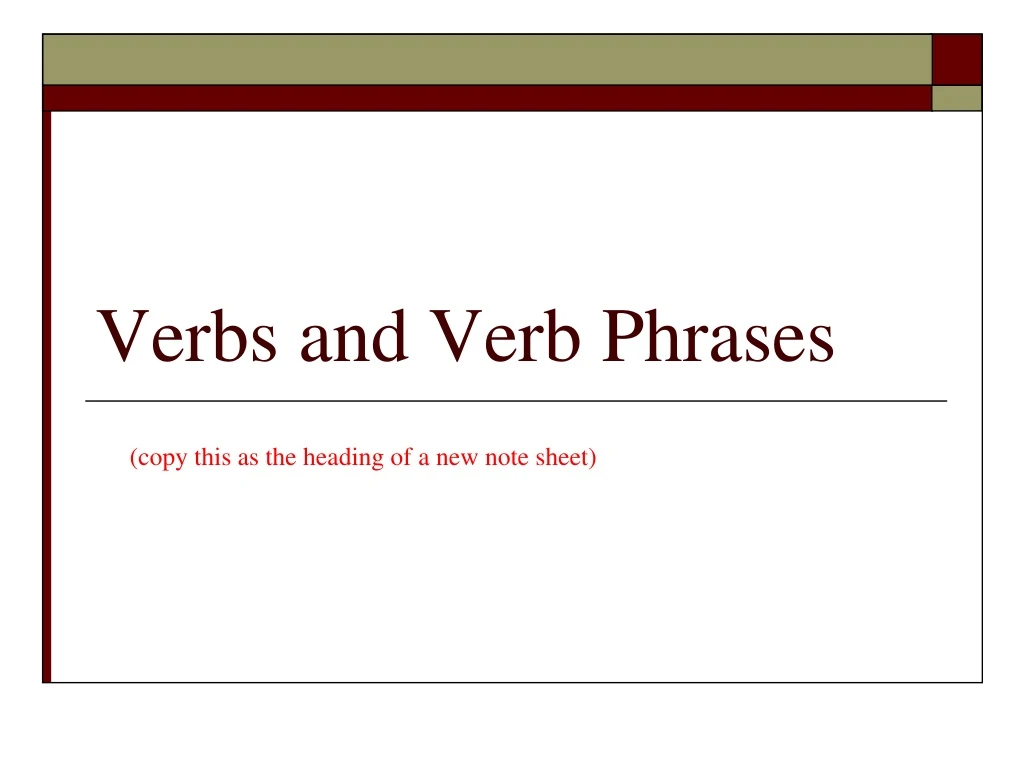 verbs and verb phrases
