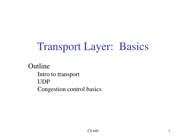 Transport Layer:  Basics
