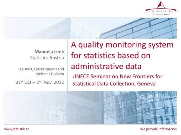 A  quality monitoring system for statistics based  on administrative  data