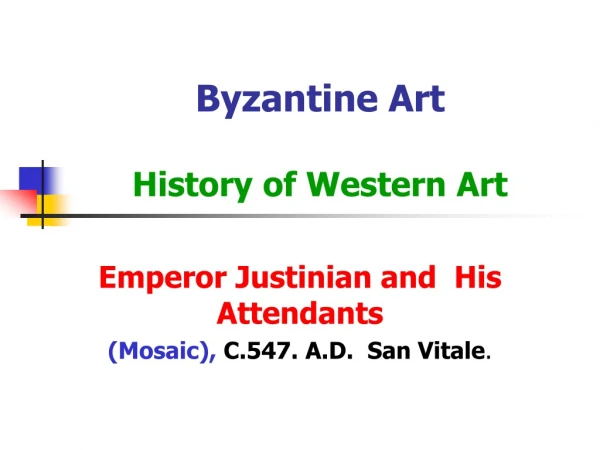 Byzantine Art History of Western Art