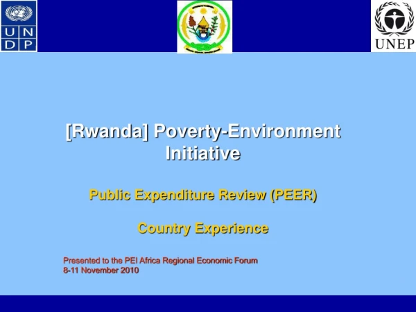 [Rwanda] Poverty-Environment Initiative Public Expenditure Review (PEER) Country Experience
