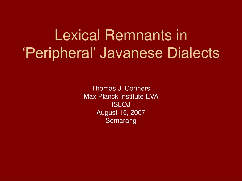 lexical remnants in peripheral javanese dialects