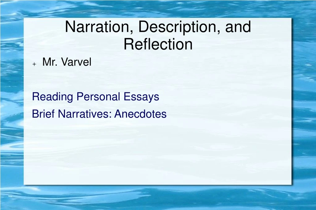 narration description and reflection