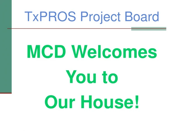 TxPROS Project Board